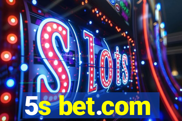 5s bet.com